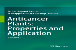 Anticancer plants: Properties and Application